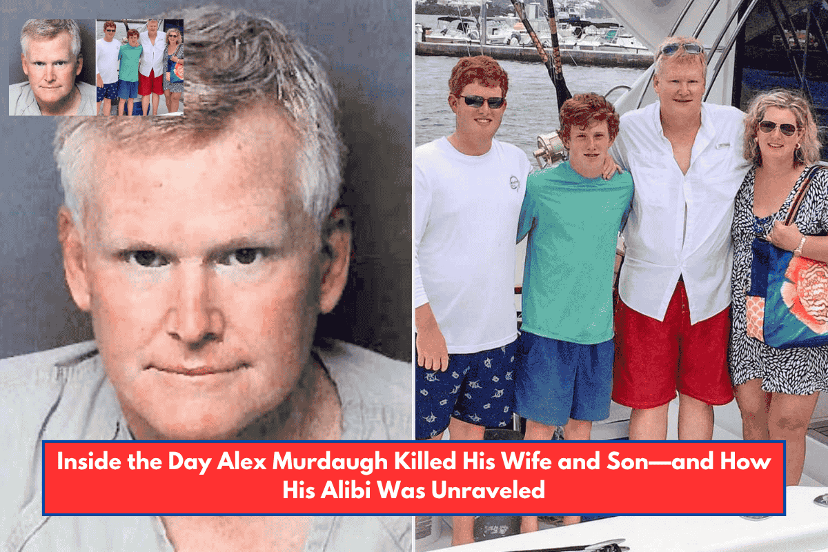 Inside the Day Alex Murdaugh Killed His Wife and Son—and How His Alibi Was Unraveled
