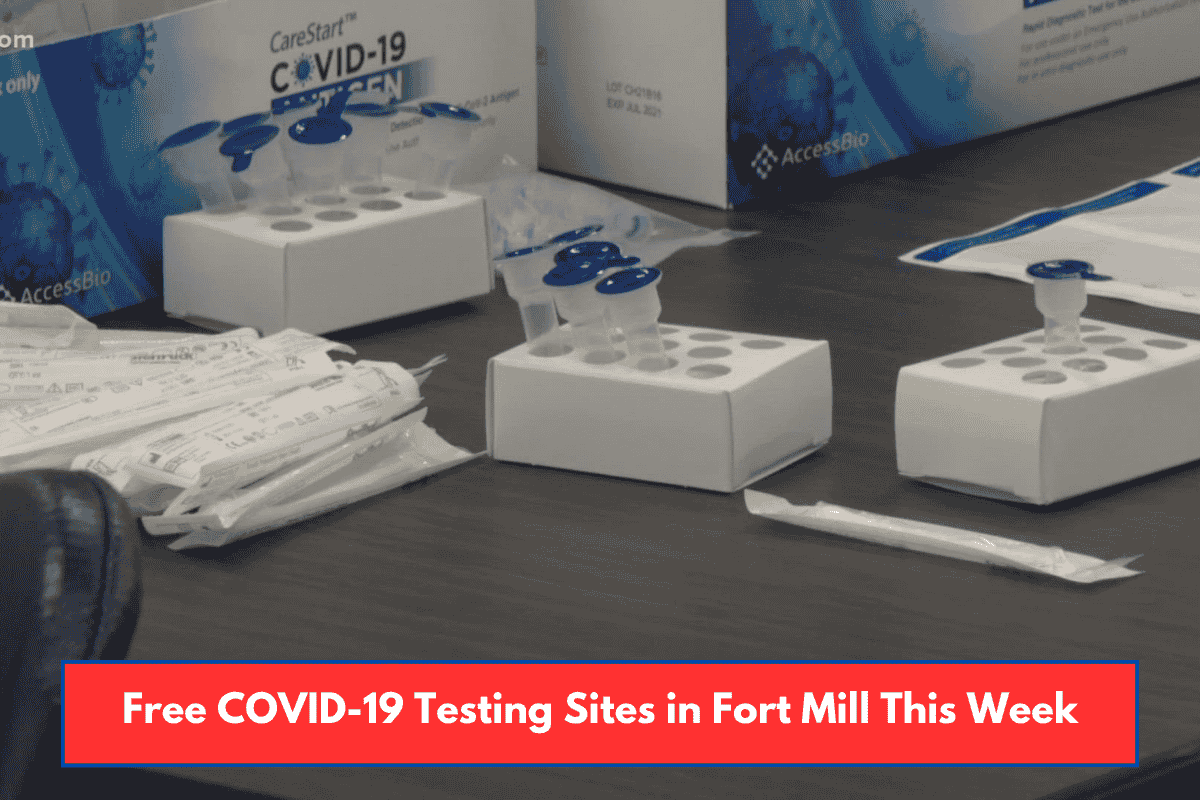 Free COVID-19 Testing Sites in Fort Mill This Week