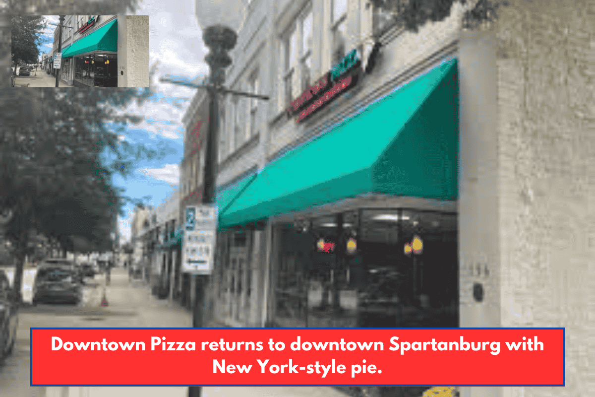 Downtown Pizza returns to downtown Spartanburg with New York-style pie.