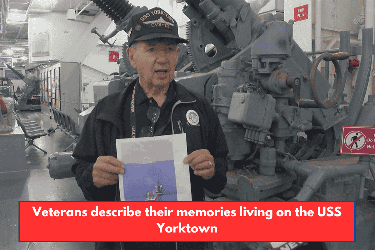 Veterans describe their memories living on the USS Yorktown