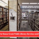 Guide to Goose Creek Public Library Services and Events