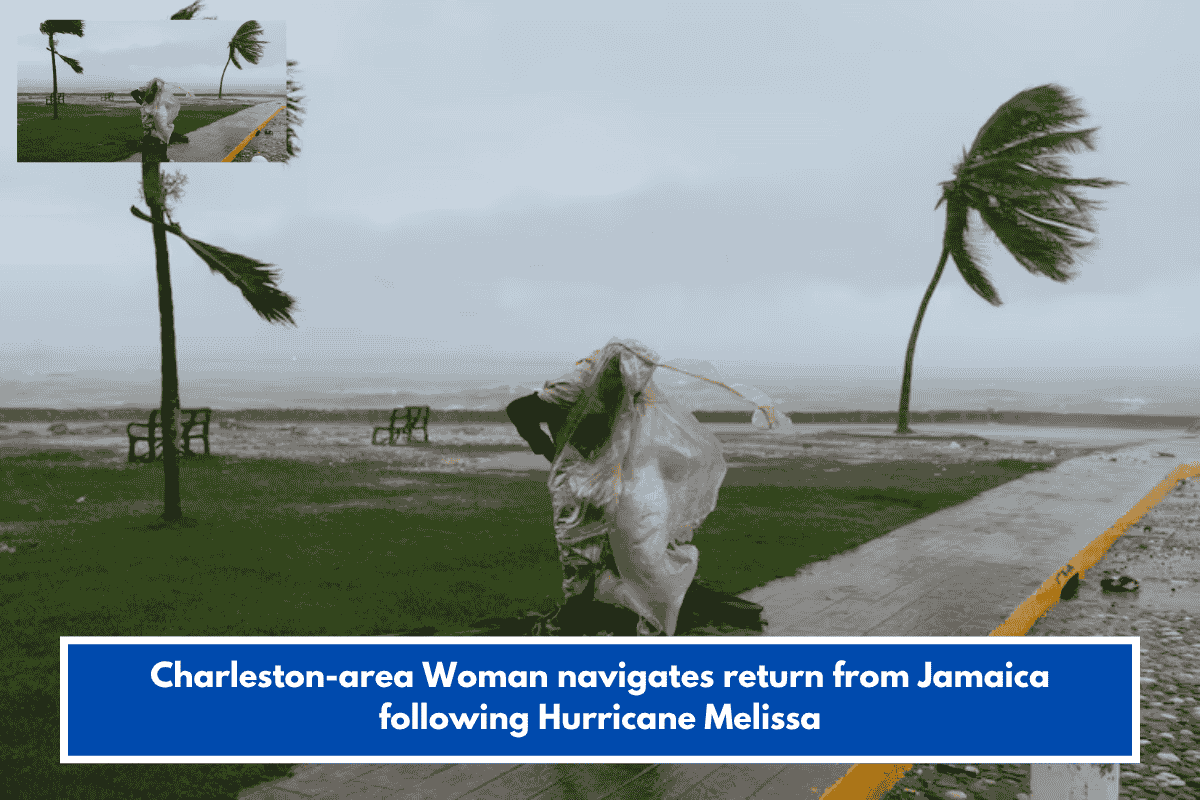 Charleston-area Woman navigates return from Jamaica following Hurricane Melissa