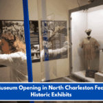 New Museum Opening in North Charleston Featuring Historic Exhibits