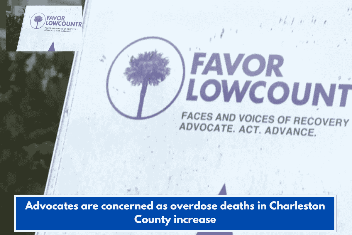 Advocates are concerned as overdose deaths in Charleston County increase