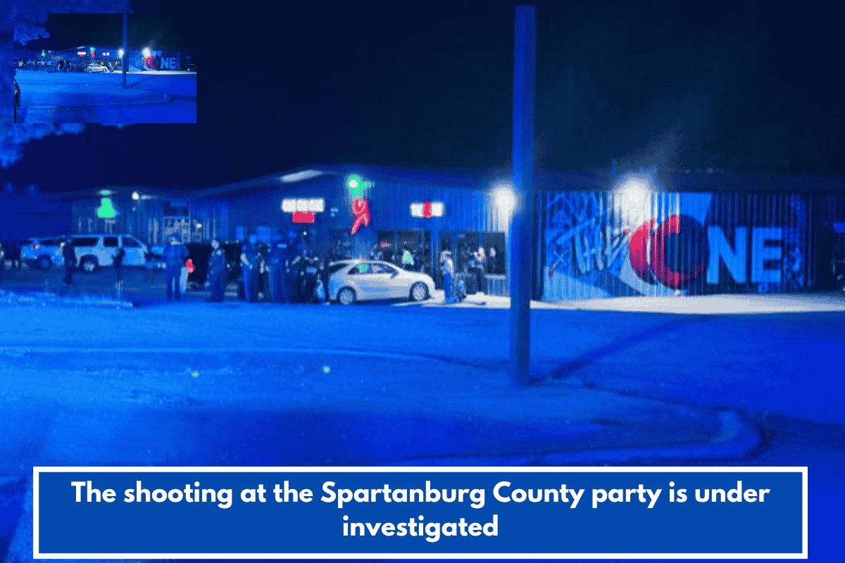 The shooting at the Spartanburg County party is under investigated