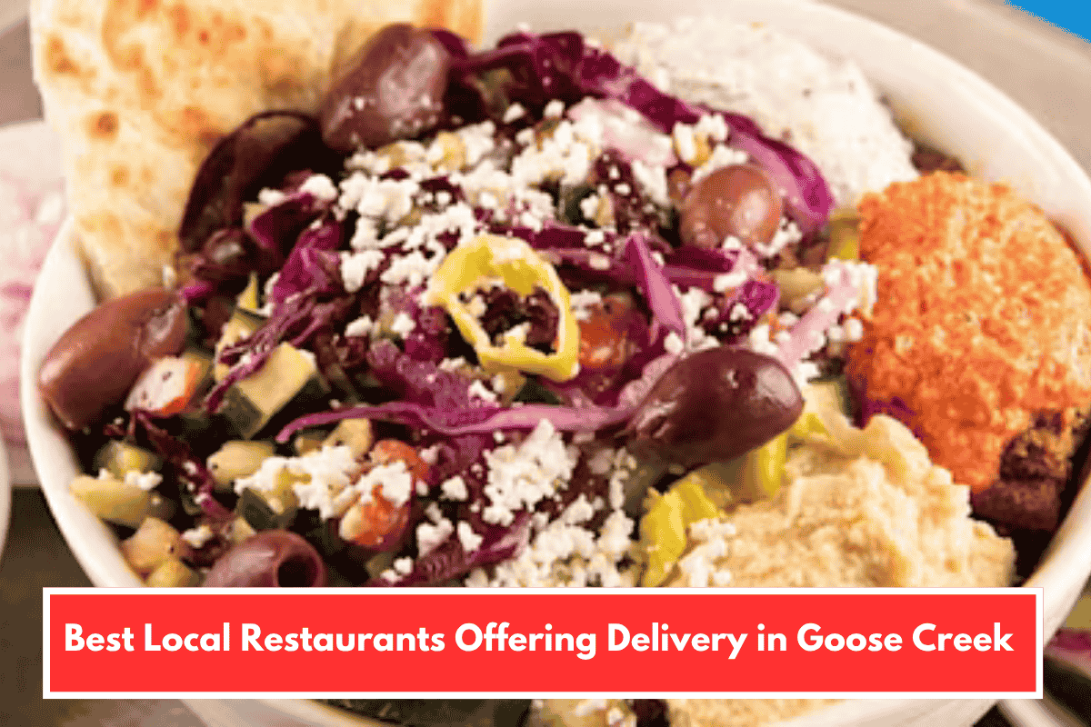Best Local Restaurants Offering Delivery in Goose Creek