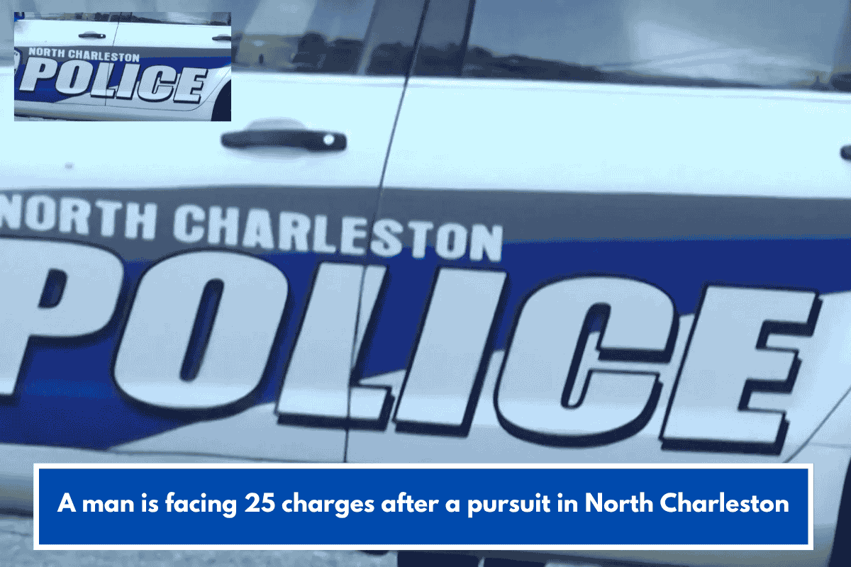 A man is facing 25 charges after a pursuit in North Charleston