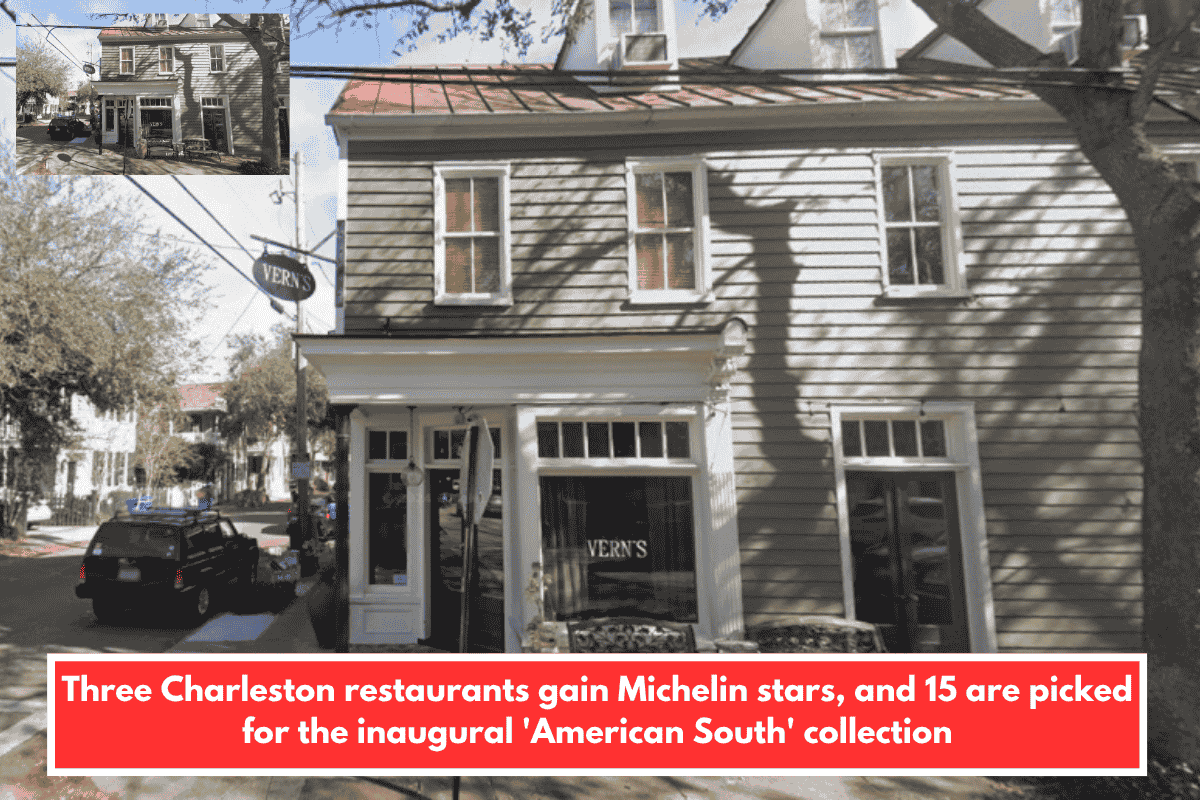 Three Charleston restaurants gain Michelin stars, and 15 are picked for the inaugural 'American South' collection