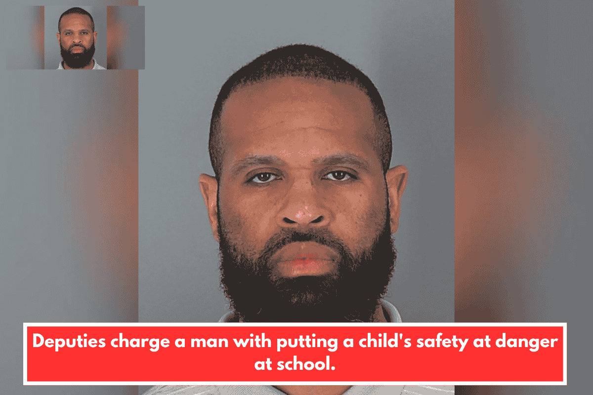 Deputies charge a man with putting a child's safety at danger at school.