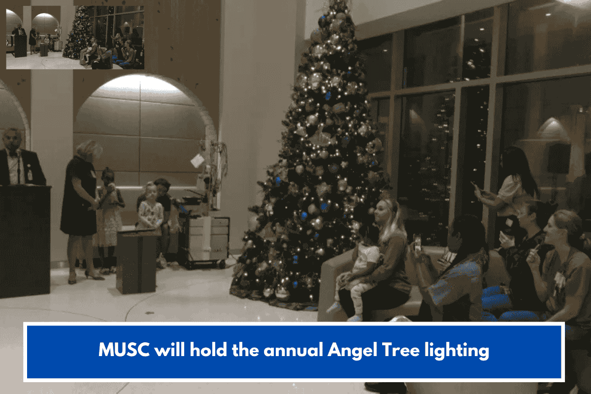 MUSC will hold the annual Angel Tree lighting
