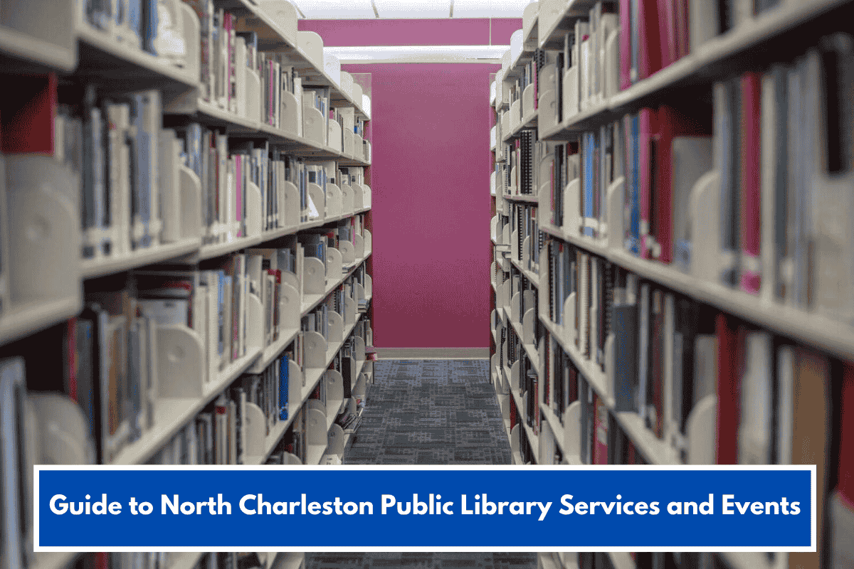 Guide to North Charleston Public Library Services and Events