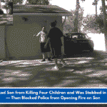 Dad Blocked Son from Killing Four Children and Was Stabbed in the Head — Then Blocked Police from Opening Fire on Son