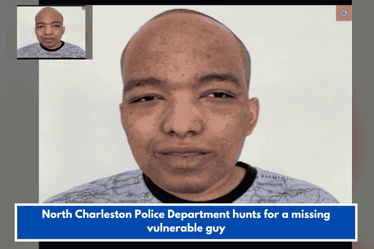 North Charleston Police Department hunts for a missing vulnerable guy