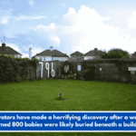Excavators have made a horrifying discovery after a woman claimed 800 babies were likely buried beneath a building