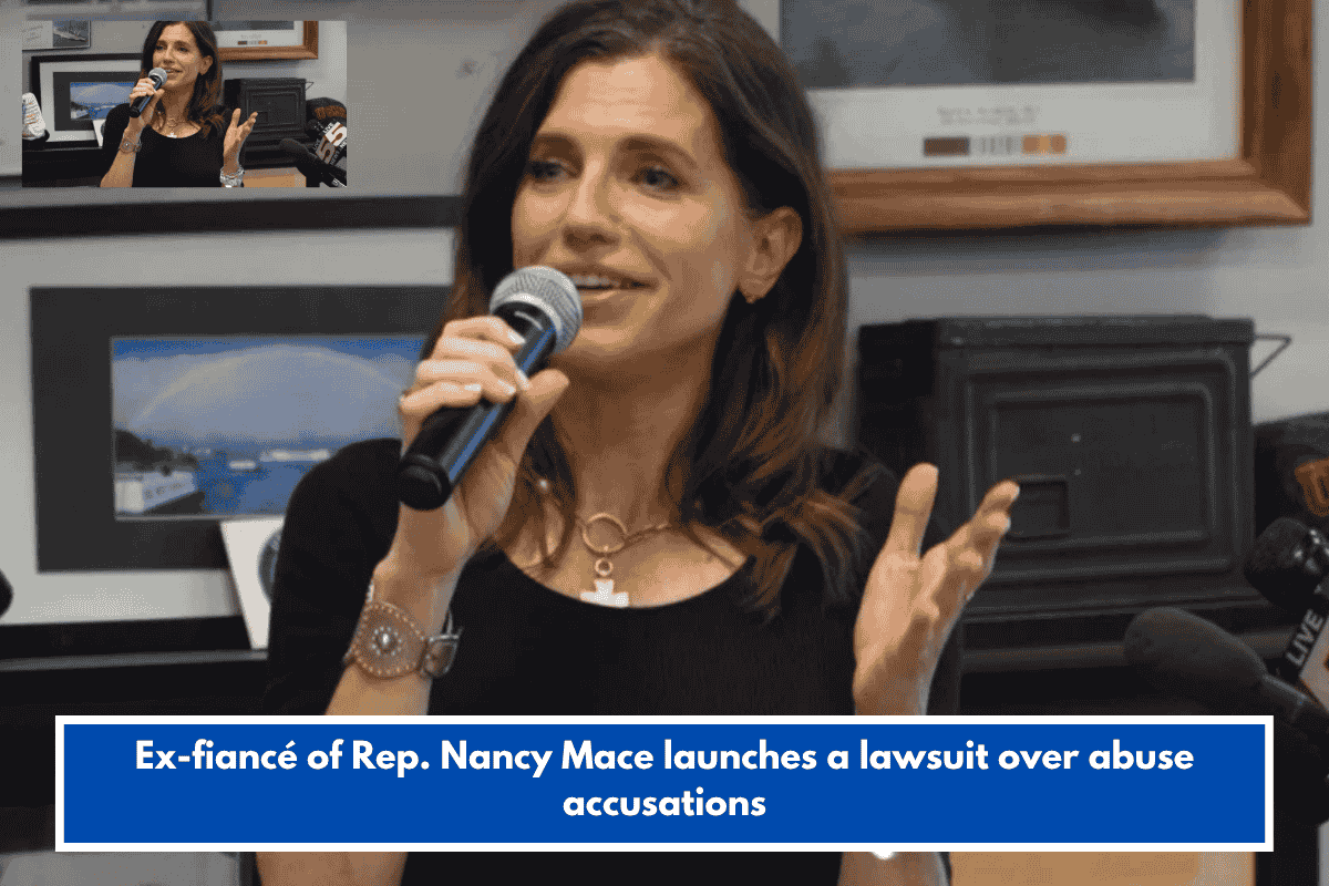 Ex-fiancé of Rep. Nancy Mace launches a lawsuit over abuse accusations