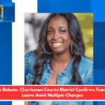 Intense Debate: Charleston County District Confirms Teacher on Leave Amid Multiple Charges