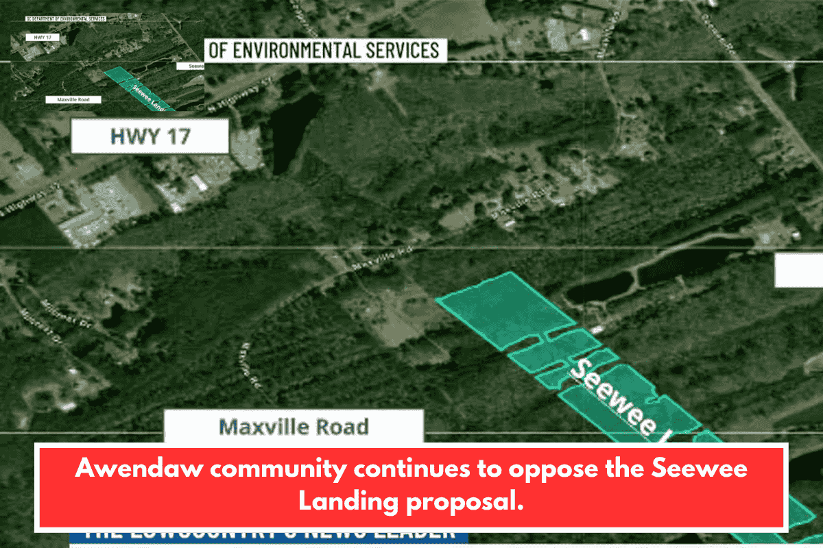 Awendaw community continues to oppose the Seewee Landing proposal.