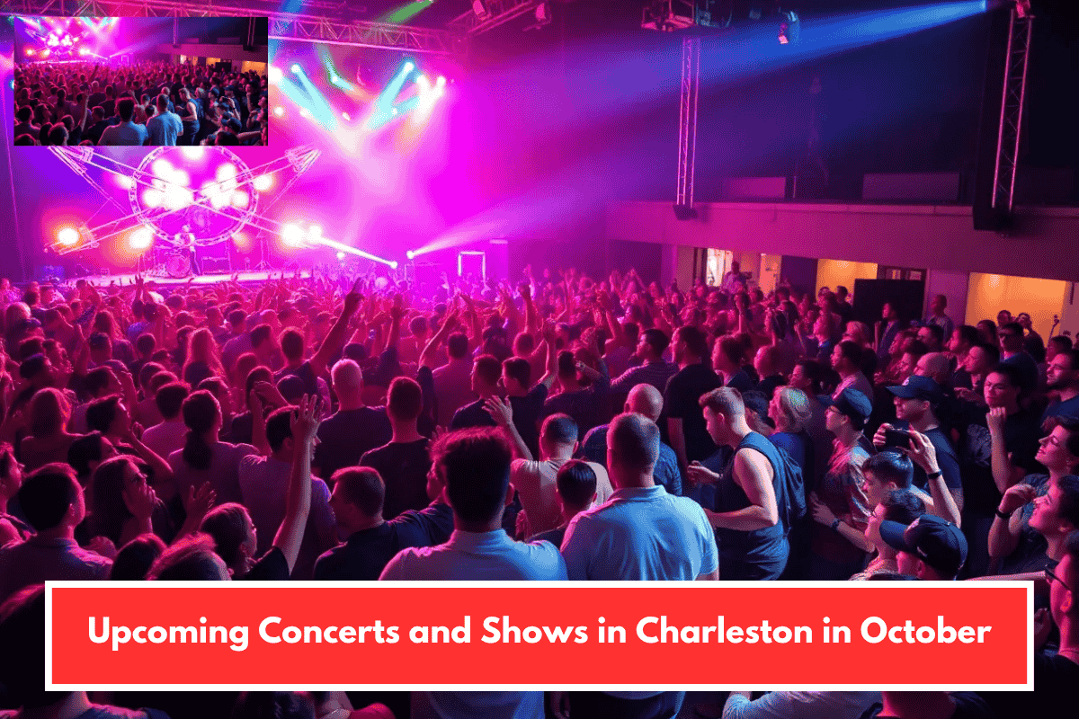 Upcoming Concerts and Shows in Charleston in October
