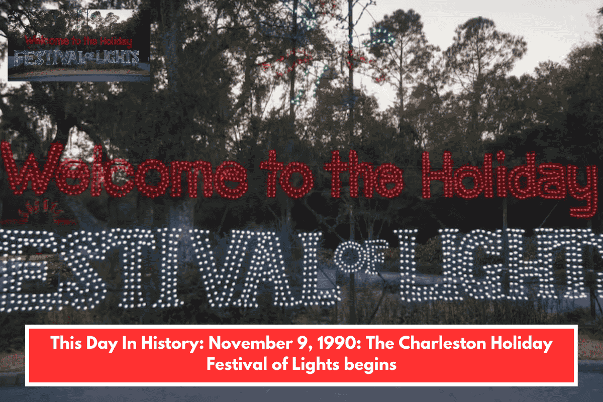 This Day In History: November 9, 1990: The Charleston Holiday Festival of Lights begins