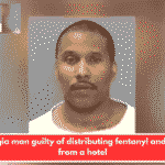 Georgia man guilty of distributing fentanyl and meth from a hotel