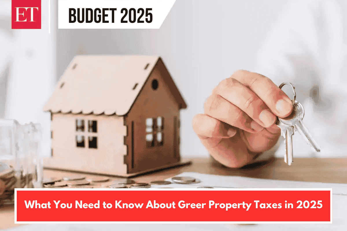 What You Need to Know About Greer Property Taxes in 2025
