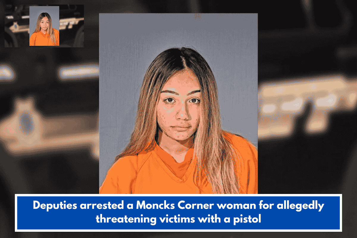 Deputies arrested a Moncks Corner woman for allegedly threatening victims with a pistol