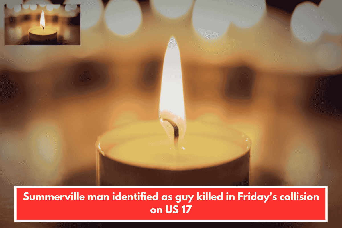 Summerville man identified as guy killed in Friday's collision on US 17