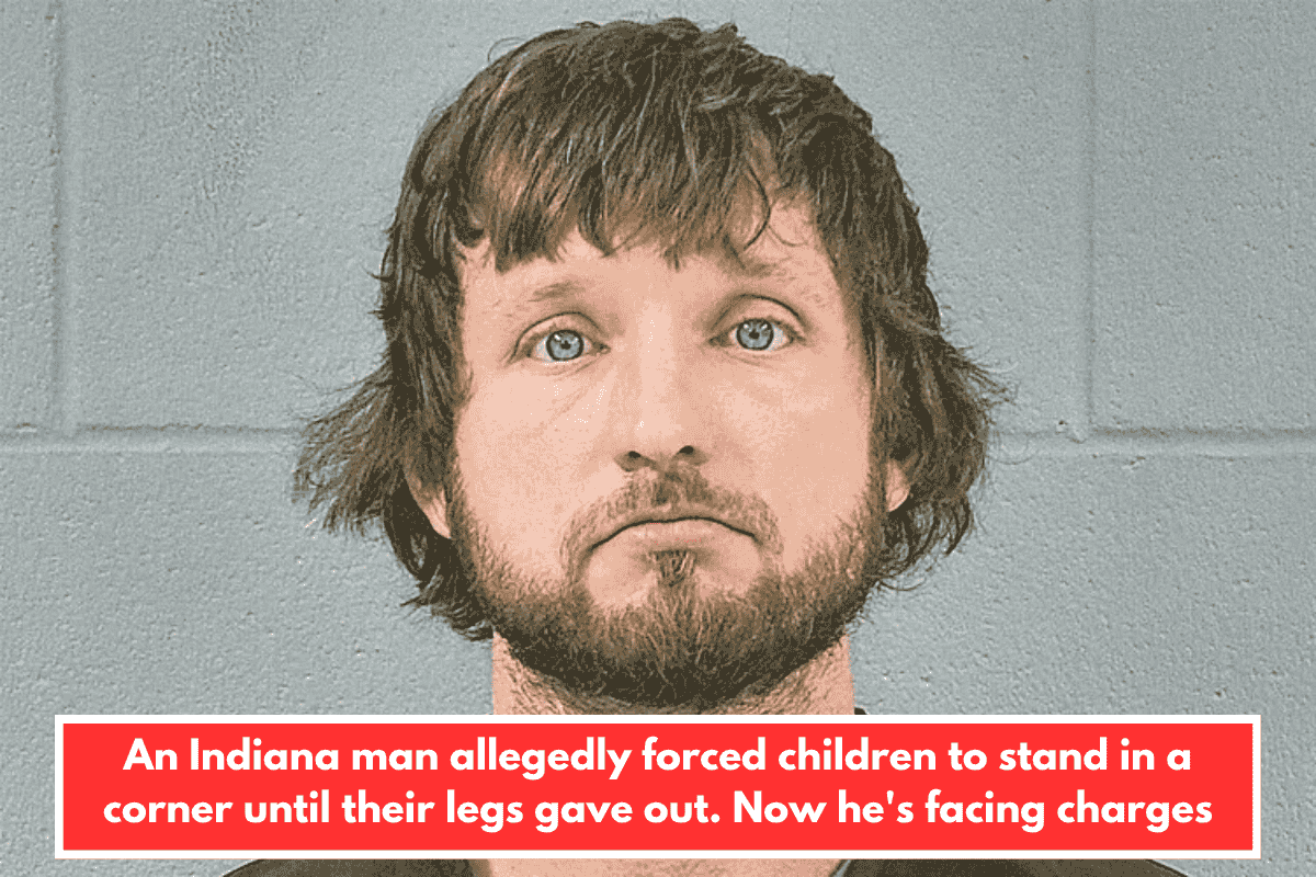 An Indiana man allegedly forced children to stand in a corner until their legs gave out. Now he's facing charges