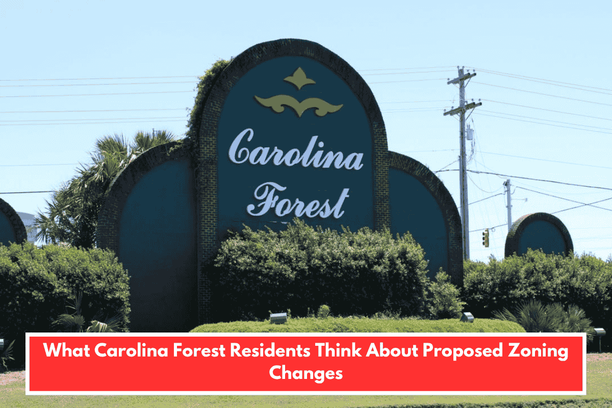 What Carolina Forest Residents Think About Proposed Zoning Changes