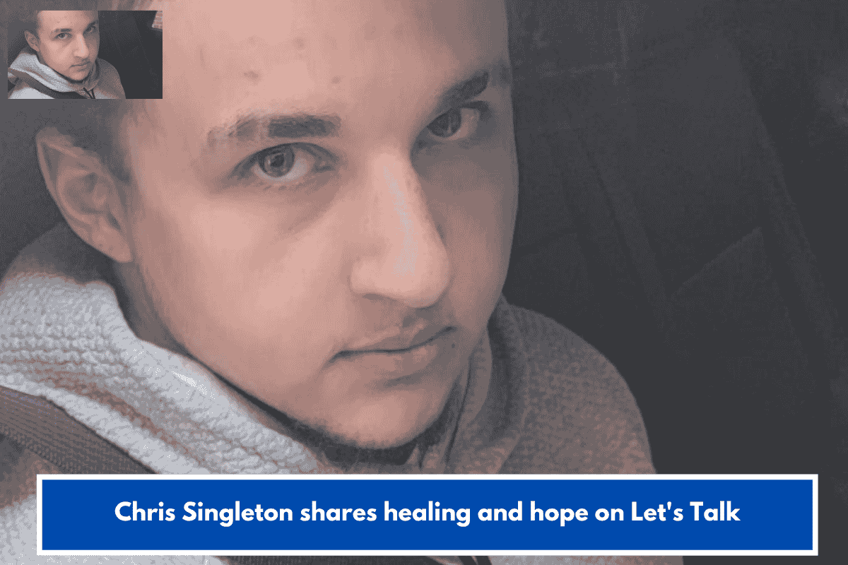 Chris Singleton shares healing and hope on Let's Talk