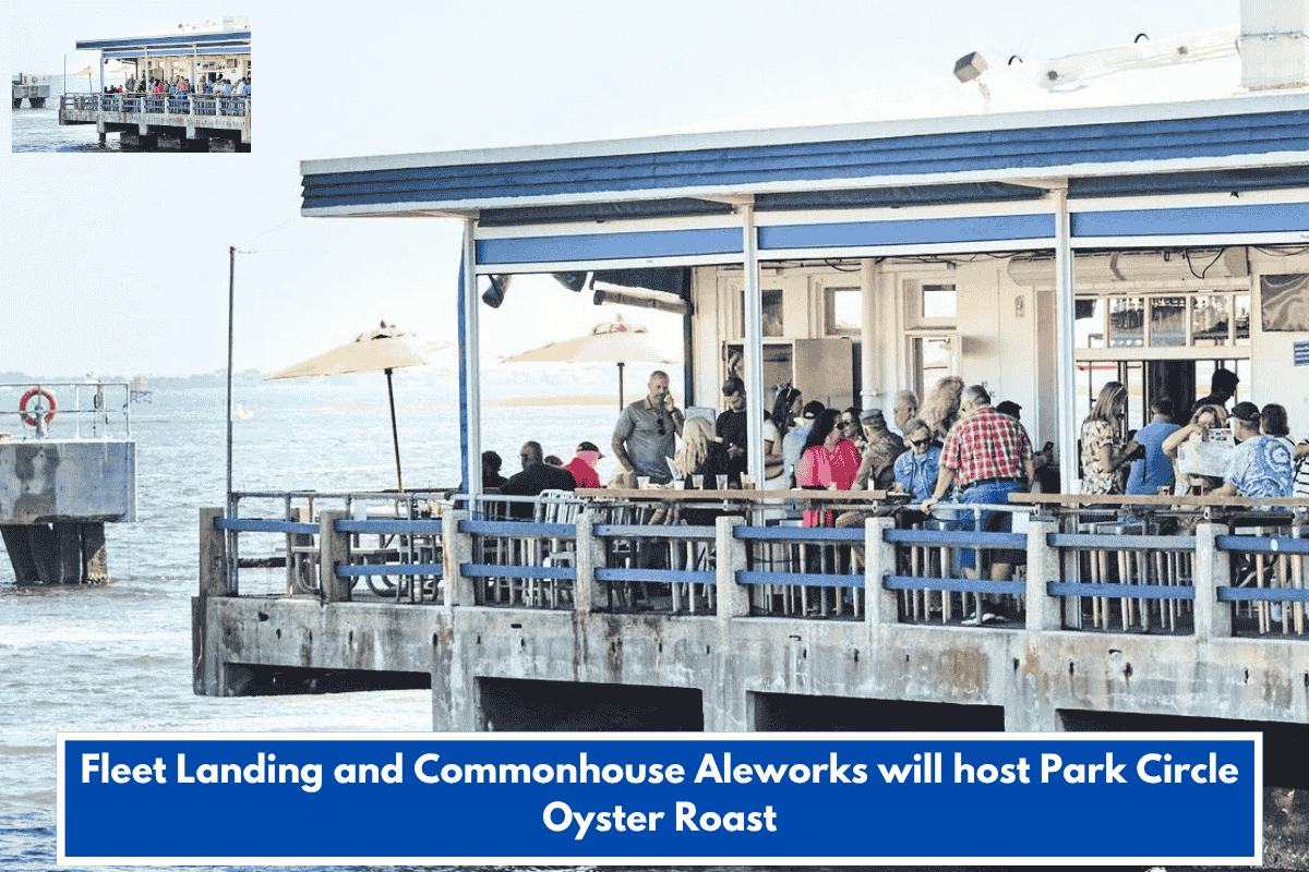 Fleet Landing and Commonhouse Aleworks will host Park Circle Oyster Roast