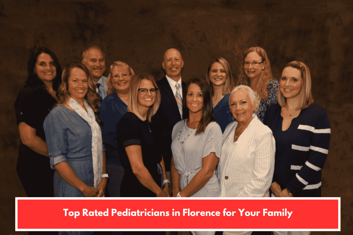 Top Rated Pediatricians in Florence for Your Family