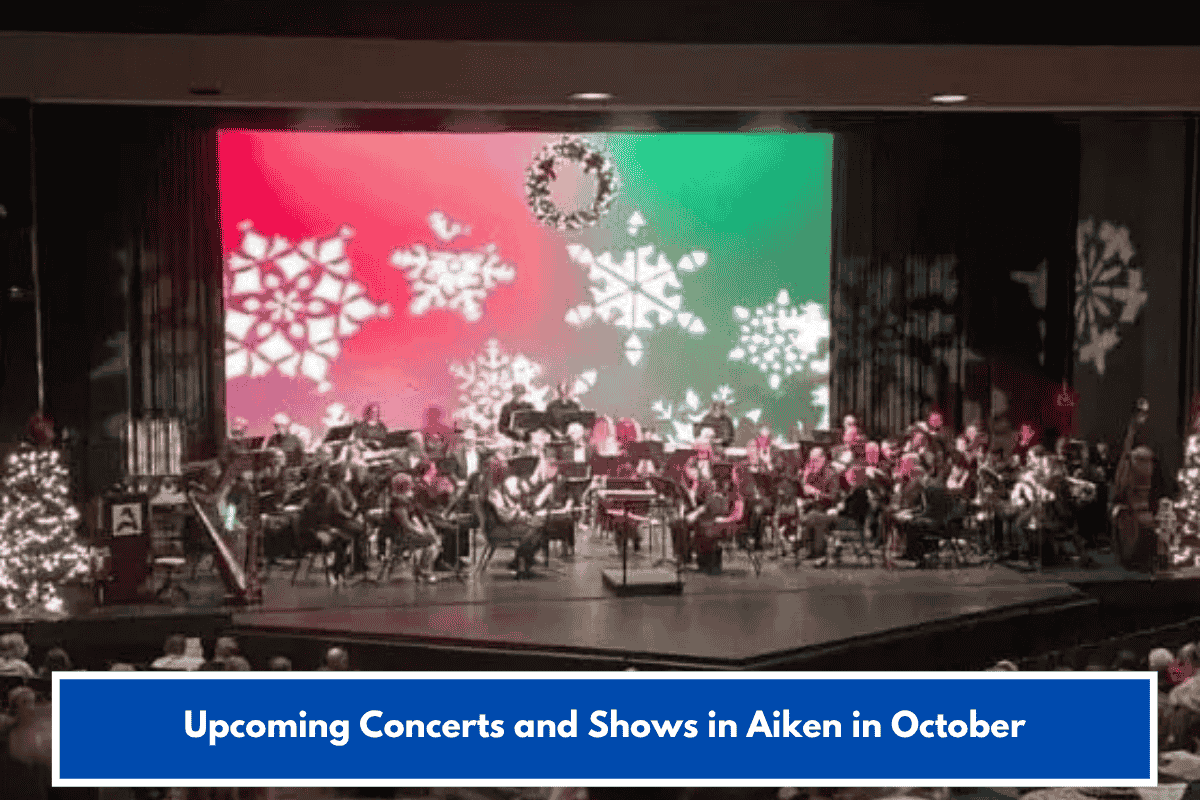 Upcoming Concerts and Shows in Aiken in October