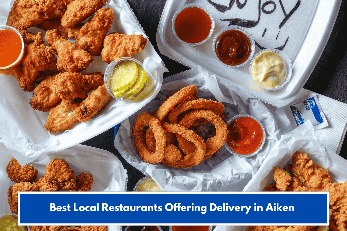 Best Local Restaurants Offering Delivery in Aiken