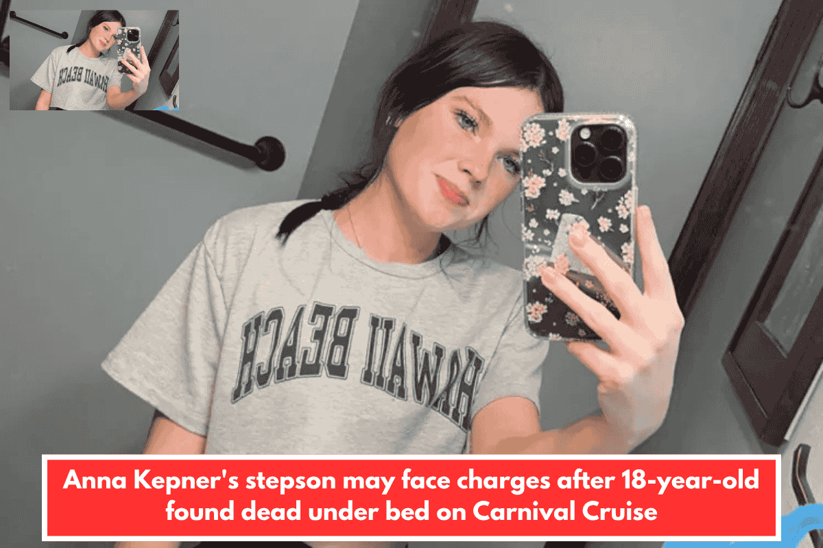 Anna Kepner's stepson may face charges after 18-year-old found dead under bed on Carnival Cruise
