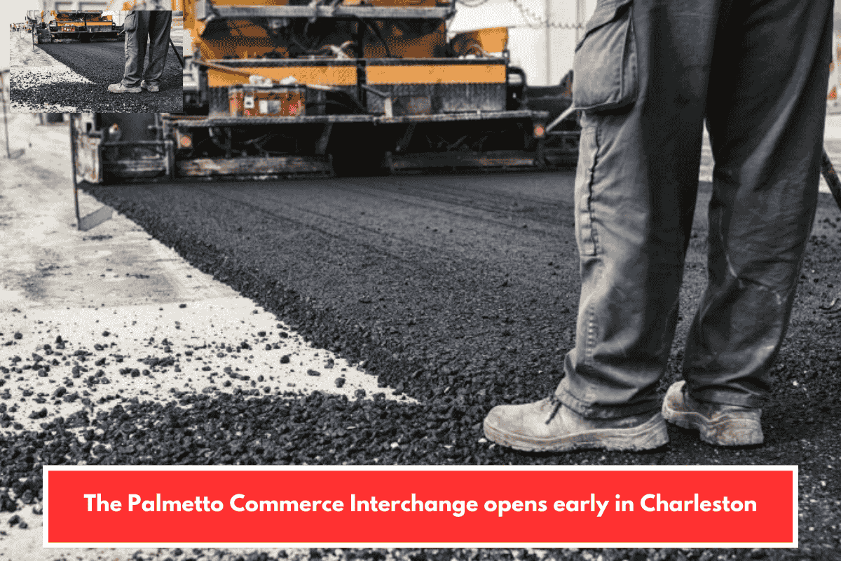 The Palmetto Commerce Interchange opens early in Charleston