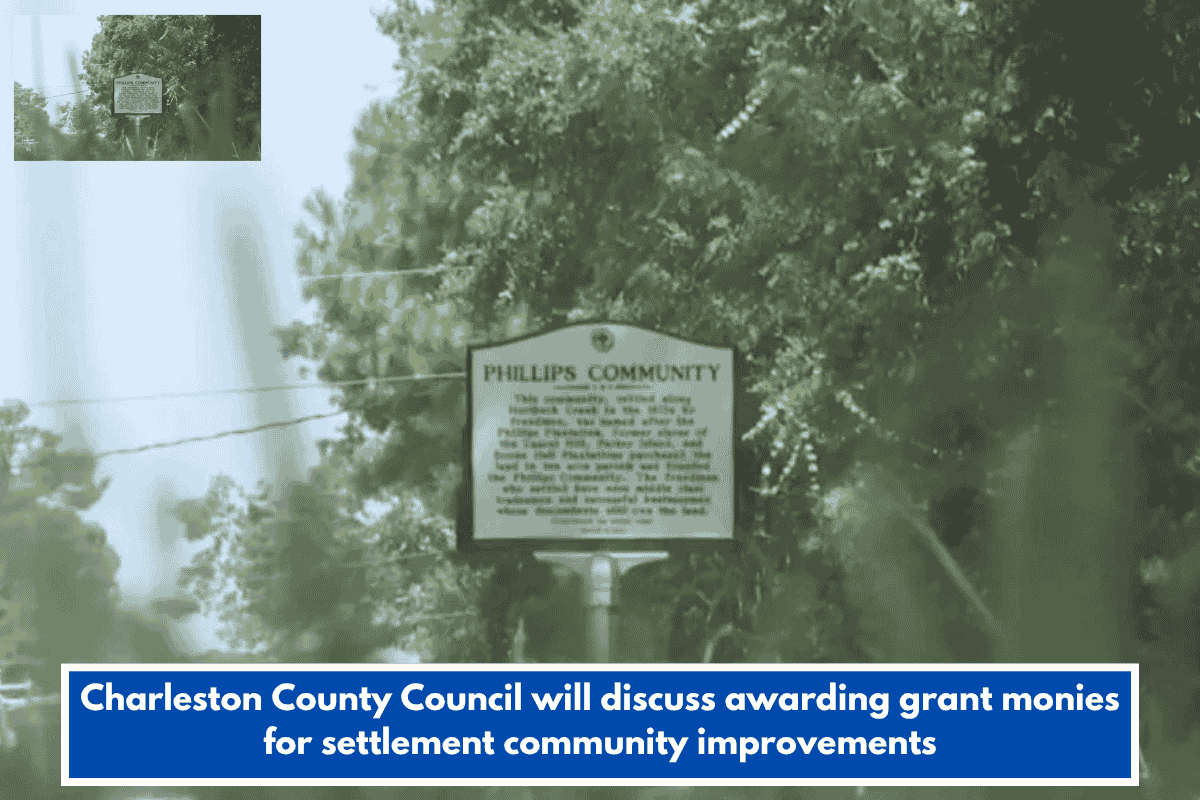 Charleston County Council will discuss awarding grant monies for settlement community improvements