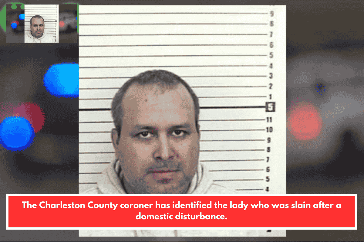 The Charleston County coroner has identified the lady who was slain after a domestic disturbance.