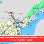 Community Perspective on the Decline and Uncertain Future of Town Center Theater