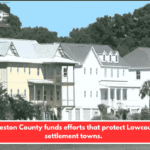 Charleston County funds efforts that protect Lowcountry settlement towns.