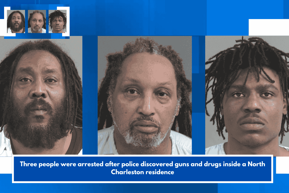 Three people were arrested after police discovered guns and drugs inside a North Charleston residence