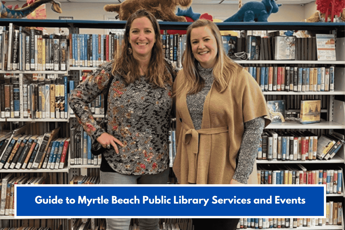 Guide to Myrtle Beach Public Library Services and Events