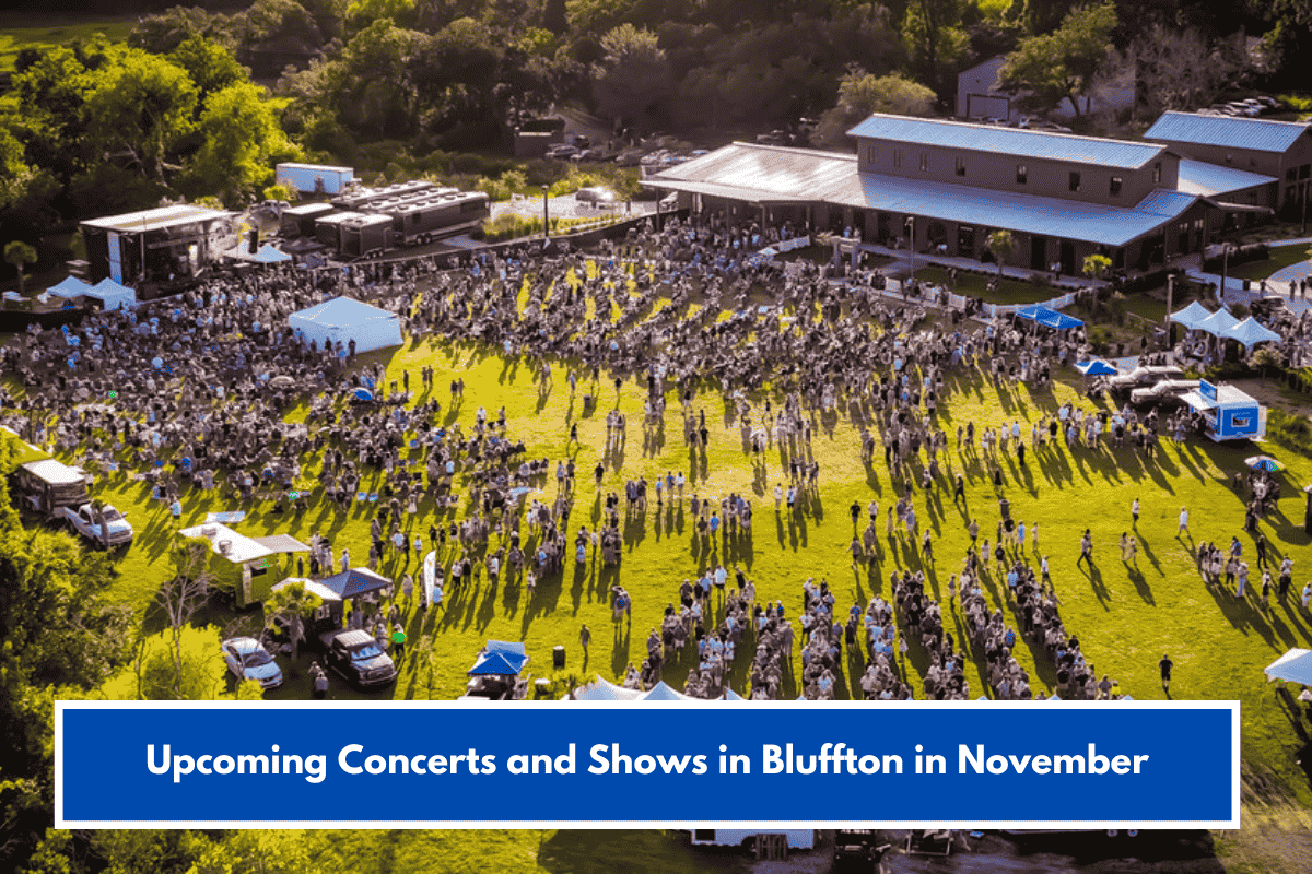 Upcoming Concerts and Shows in Bluffton in November