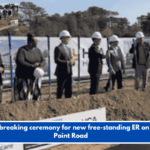 Groundbreaking ceremony for new free-standing ER on Long Point Road