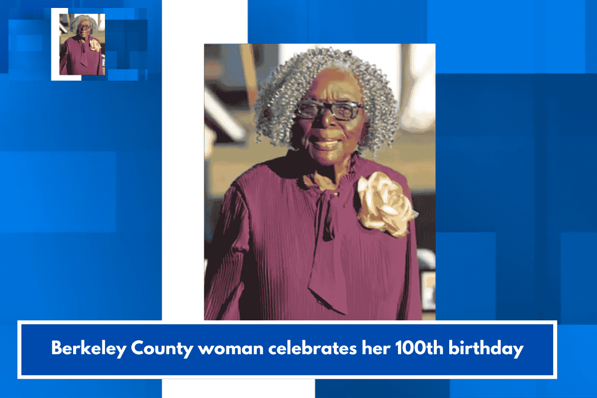 Berkeley County woman celebrates her 100th birthday