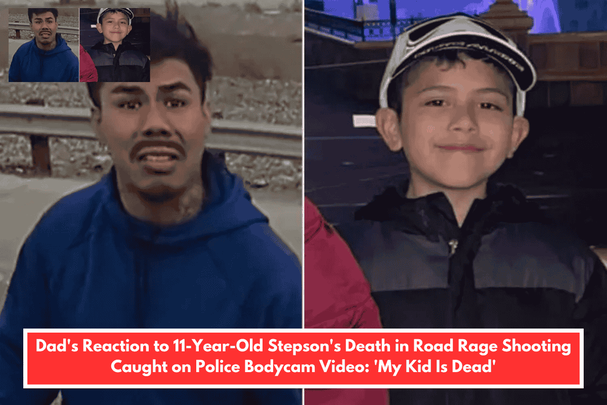 Dad's Reaction to 11-Year-Old Stepson's Death in Road Rage Shooting Caught on Police Bodycam Video: 'My Kid Is Dead'