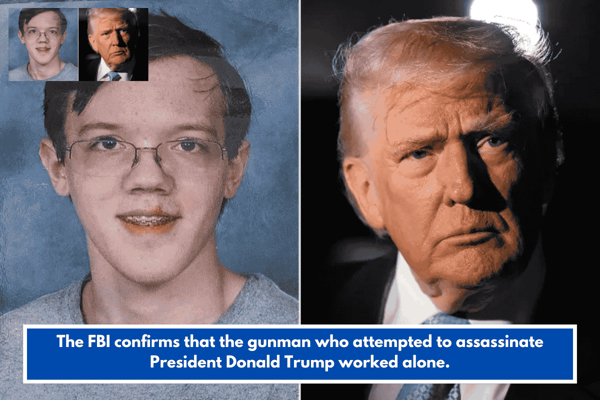 The FBI confirms that the gunman who attempted to assassinate President Donald Trump worked alone.