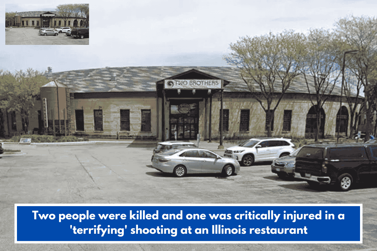 Two people were killed and one was critically injured in a 'terrifying' shooting at an Illinois restaurant