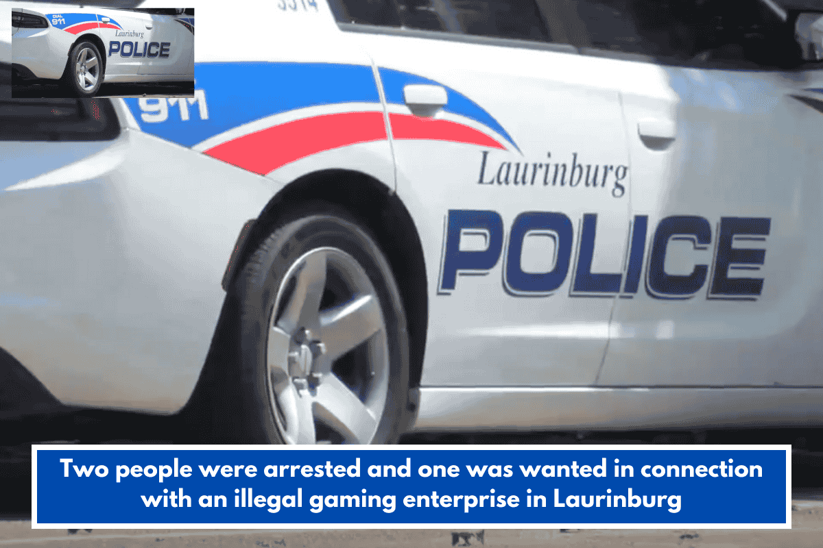 Two people were arrested and one was wanted in connection with an illegal gaming enterprise in Laurinburg