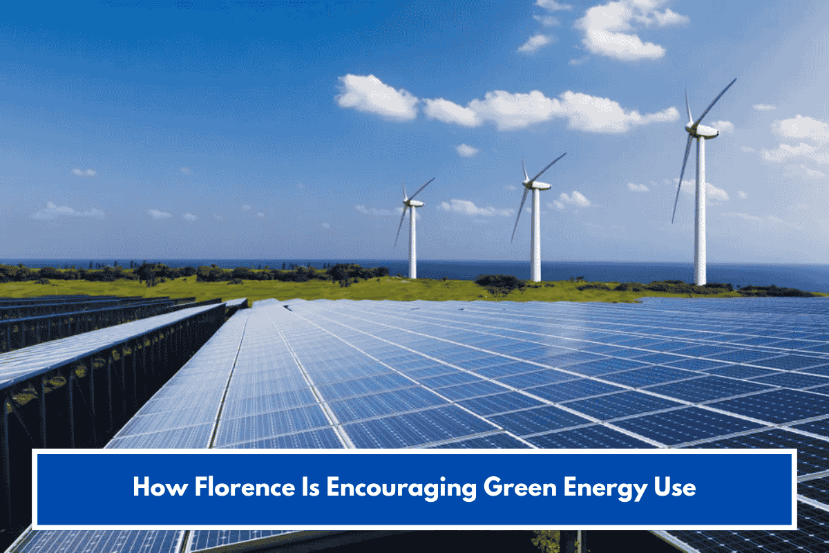 How Florence Is Encouraging Green Energy Use